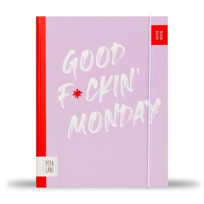 Pepa Lani notebook A5 - Good f*ckin' Monday