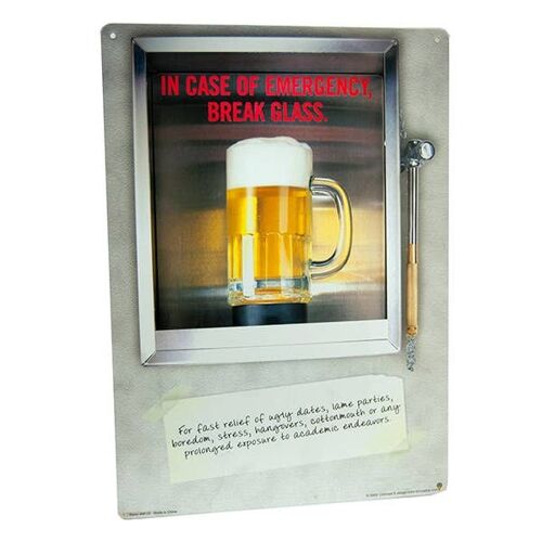 In case of emergency, break glass - Tin Sign, Gag Gift, Novelty Gifts