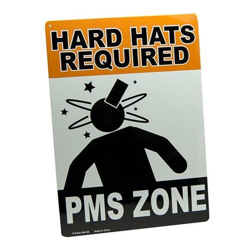 PMS Zone - Tin Sign, Gag Gift - Novelty Gifts