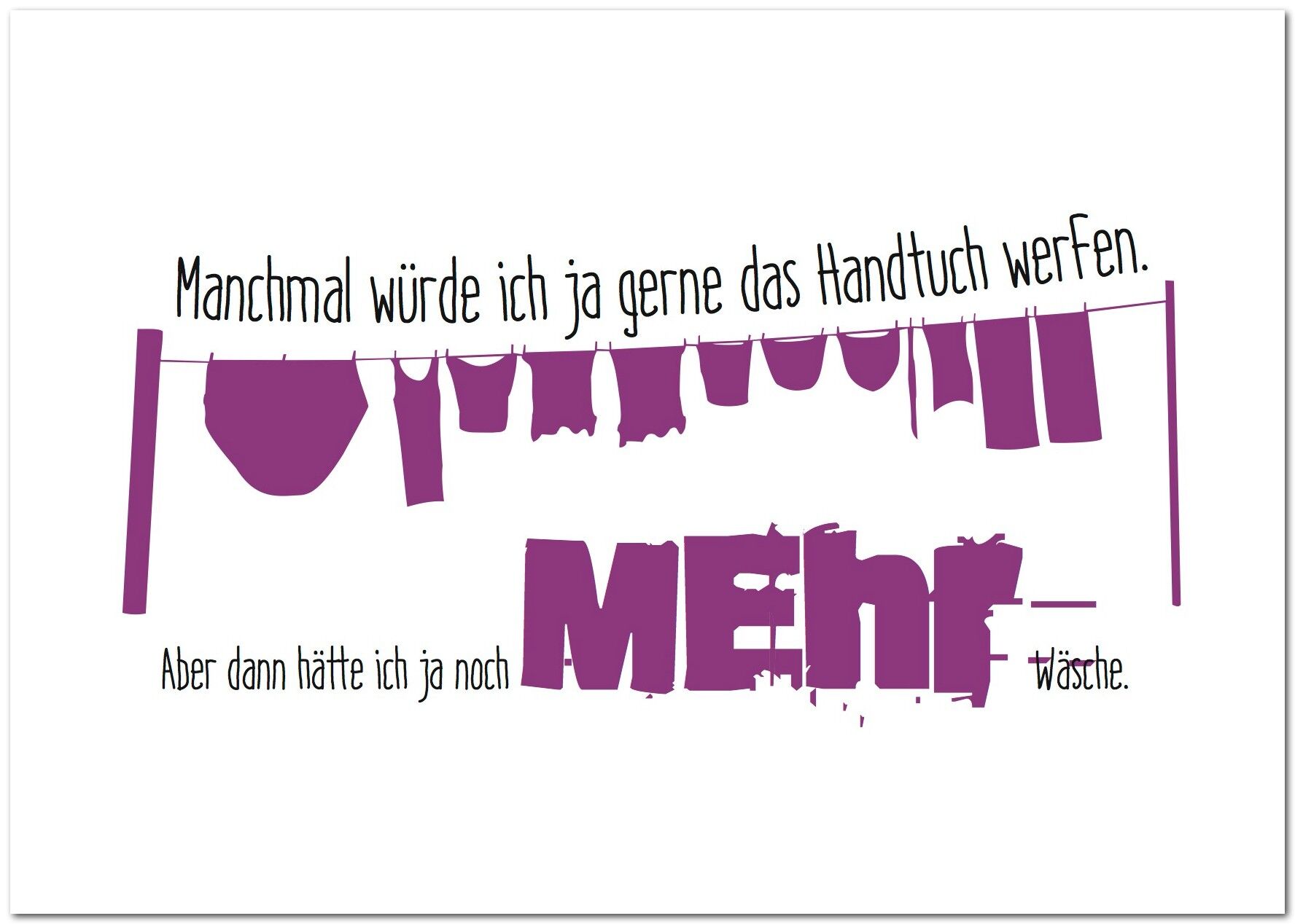 Postal "Cuando tiro la toalla"