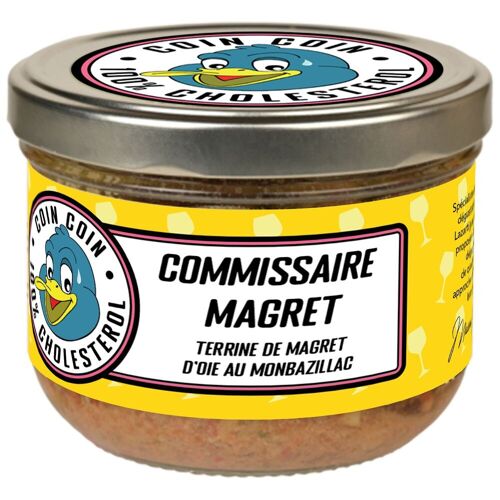 COMMISSAIRE MAGRET. Terrine de magret d’oie au Monbazillac