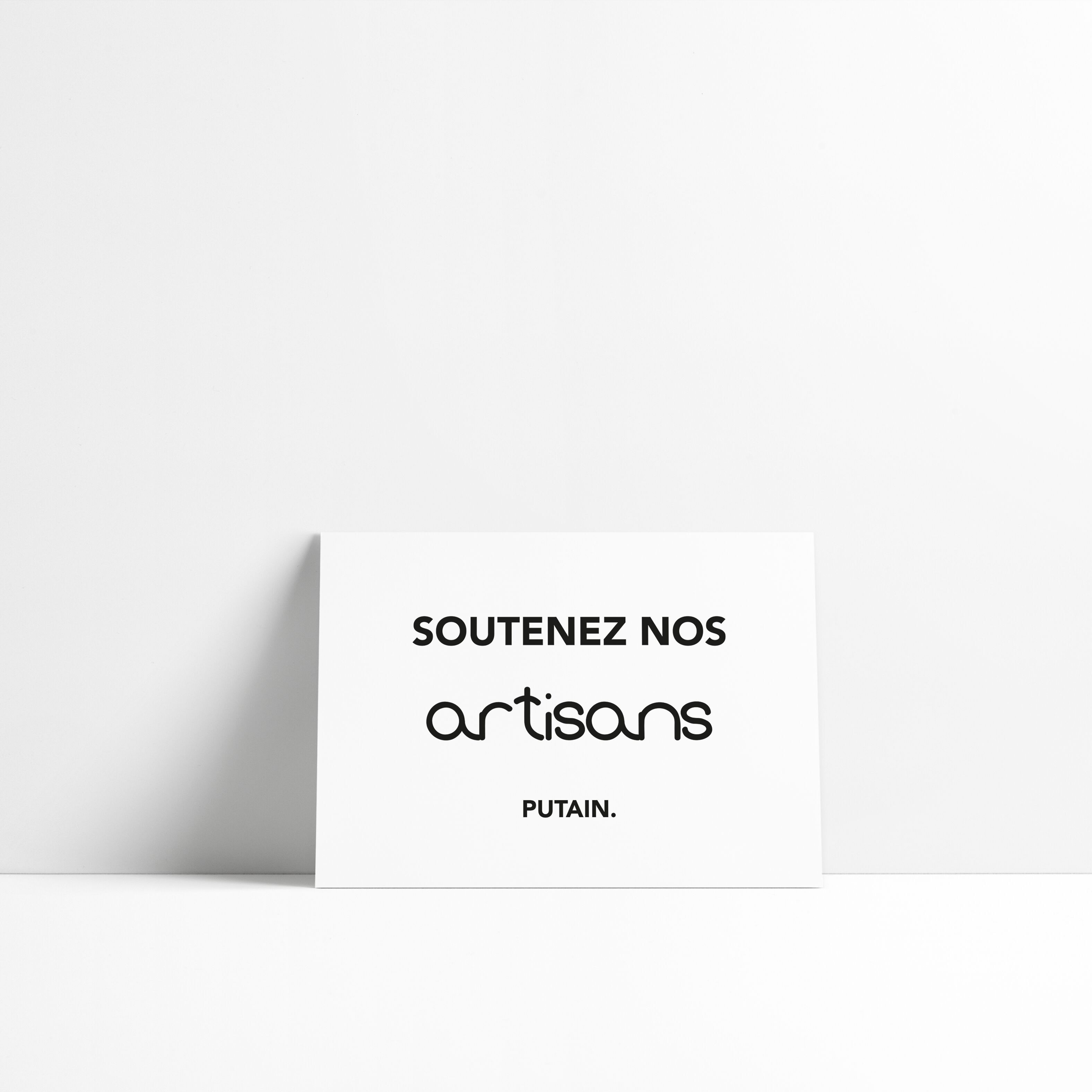 Card - Sostieni i nostri fottuti artigiani.