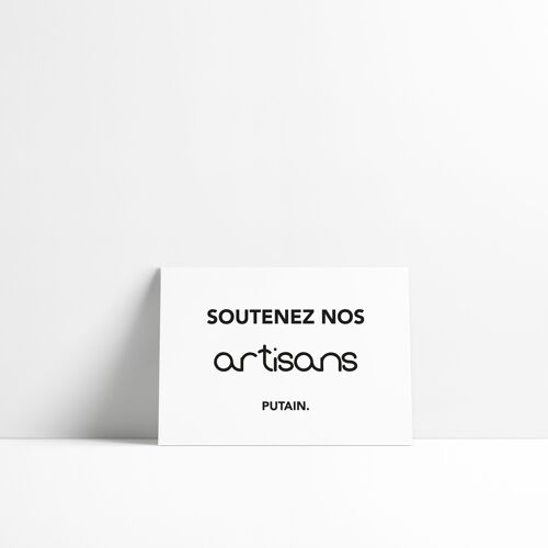 Carte - Soutenez nos artisans putain.