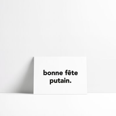 Carte - Bonne fête putain.