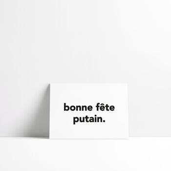 Carte - Bonne fête putain. 2