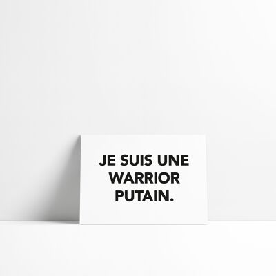 Card - I'm a fucking Warrior.