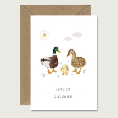Birth card "You're definitely here" - folding card | Greeting card | Ducks | Illustration | bird | Animals | Baby | Neutral || HEART & PAPER