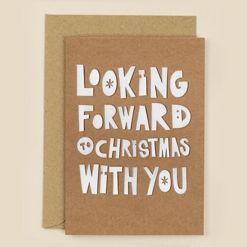 Looking Forward to Christmas With You Card