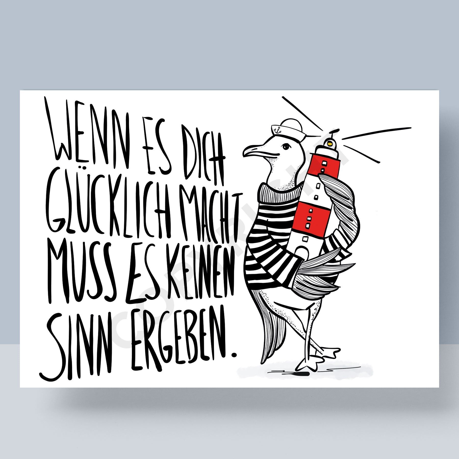 CARTOLINA - SE TI RENDE FELICE NON DEVE AVERE SENSO