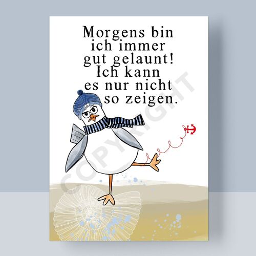 POSTKARTE - MORGENS BIN ICH IMMER GUT GELAUNT