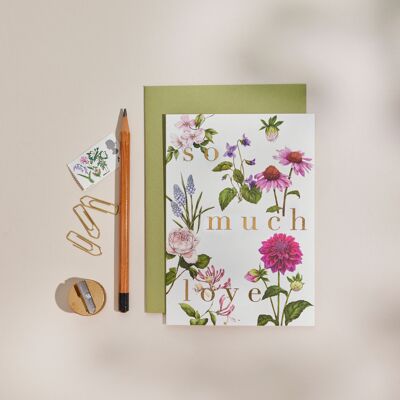 Bountiful Blooms - So Much Love - Greeting Card
