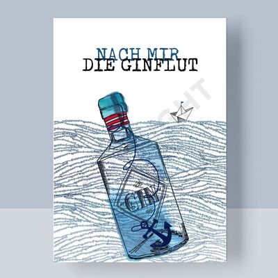 POSTAL - DESPUÉS DE MÍ LA INUNDACIÓN DE GIN