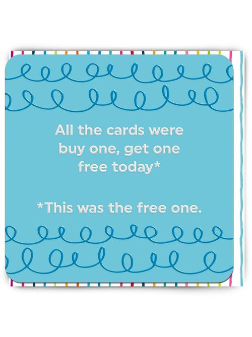Funny Birthday Card - Buy One Get One Free