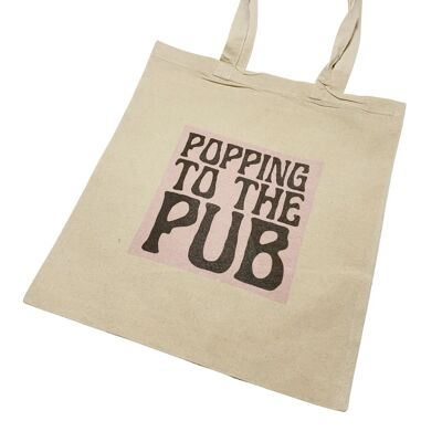 Popping to the Pub Slogan drôle du sac fourre-tout britannique