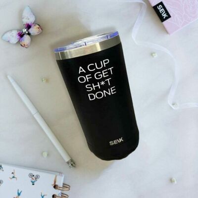 Thermos/tazza da caffè: una tazza di get sh*t done da 350 ml