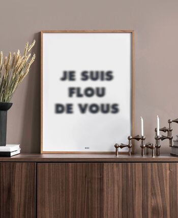 Je suis flou de vous | Affiche graphique 1