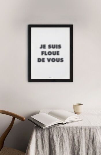 Je suis flou de vous | Affiche graphique 3