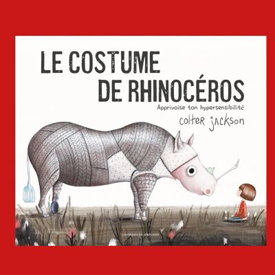 The rhino costume - your hypersensitivity is your strength