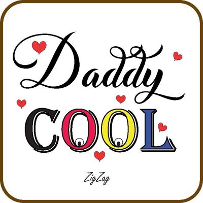 Untersetzer „Daddy Cool“