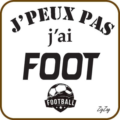 Untersetzer „Ich kann nicht, ich habe Fußball“