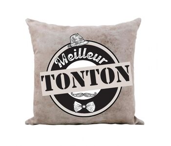 Coussin " Tonton"