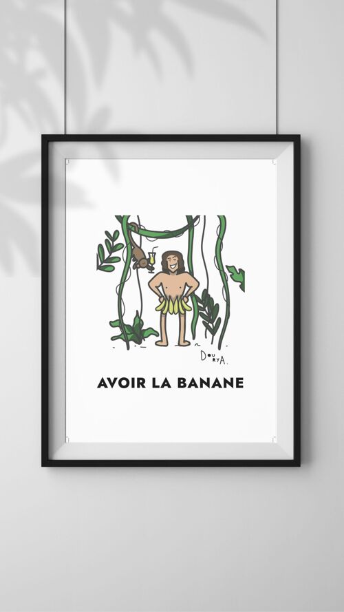 Affiche Avoir la Banane