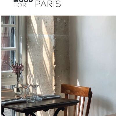 city guide/ guide de voyage : in the mood for… Paris