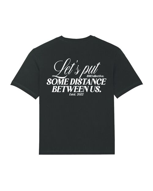 Let's put some distance Tee