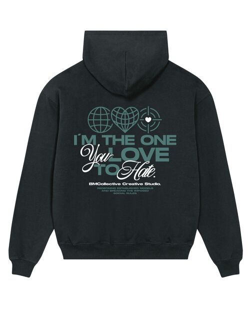 The One You Love To Hate Hoodie