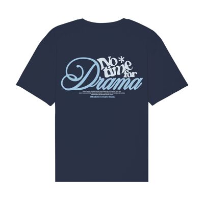 No Time for Drama Tee