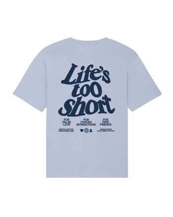 La vie est trop courte T-shirt bleu 1