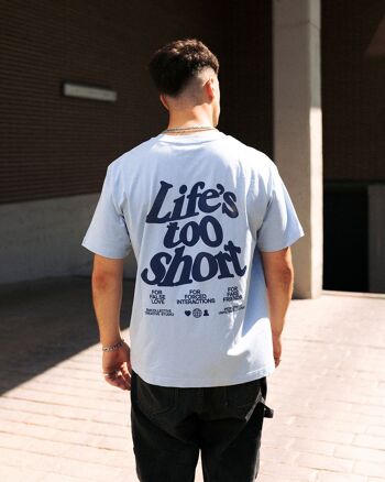 La vie est trop courte T-shirt bleu 2