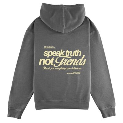 Speak Truth Not Trends Washed Gray