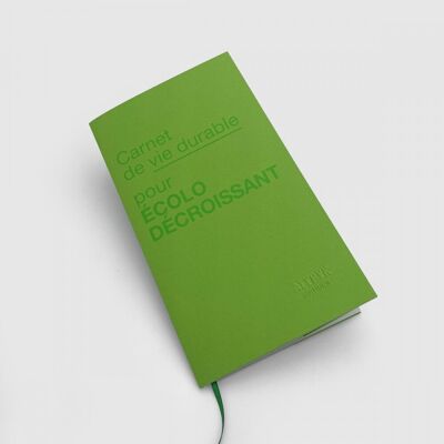 Sustainable living notebook for ECO-DECREASING