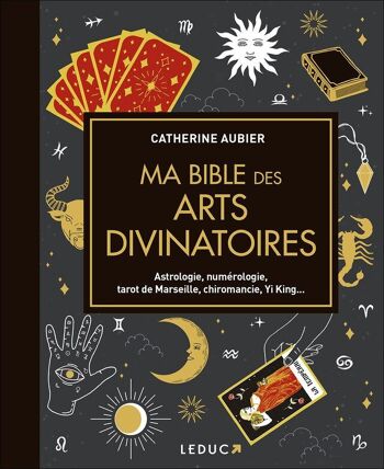 Ma bible des arts divinatoires - Le guide de référence - Edition de luxe 1