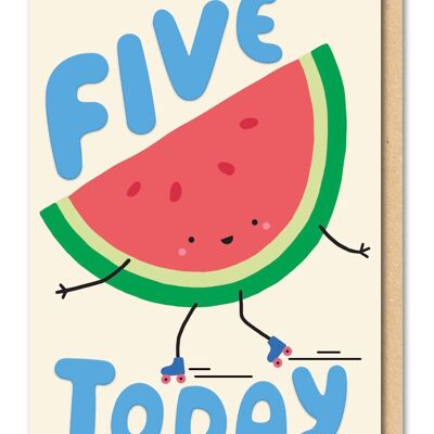 5th Birthday Watermelon Card