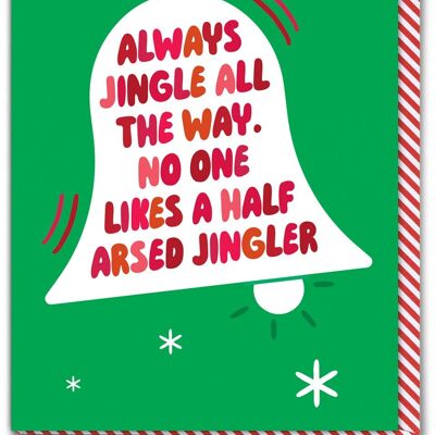 Funny Christmas Card - Half Arsed Jingler