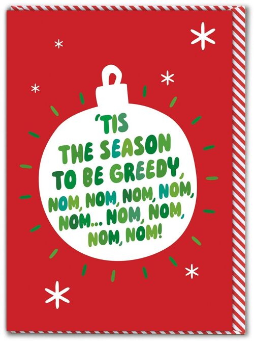 Funny Christmas Card - Greedy Nom Nom