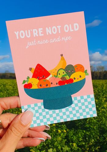Carte postale Bol de fruits Tu n'es pas vieux anniversaire 3