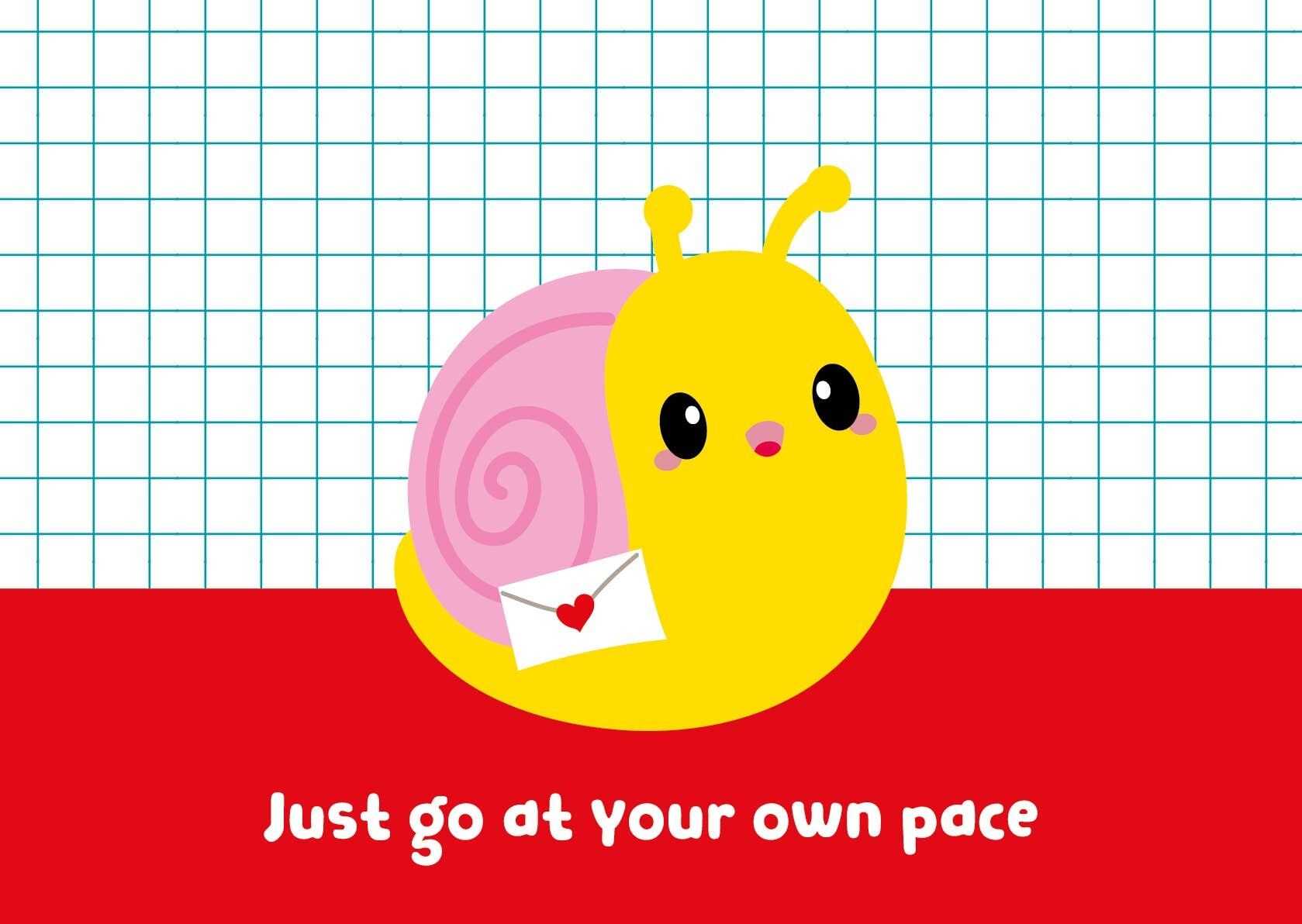 Postcard Snail Go at your own pace