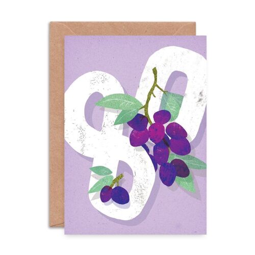 Grapes Eighty Greeting Card