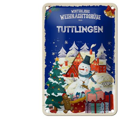 Blechschild Weihnachtsgrüße TUTTLINGEN Geschenk Deko Schild 12x18cm