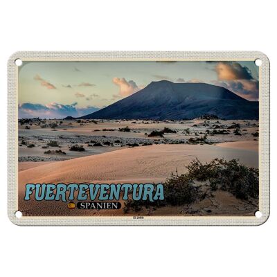 Cartel de chapa de viaje 18x12cm Fuerteventura España El Jable duna cambiante