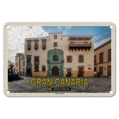 Cartel de chapa de viaje 18x12cm Gran Canaria España Casa de Colon Muesum