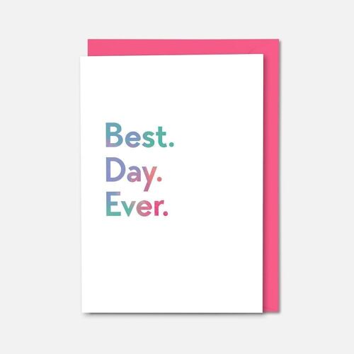 Best day ever colourful card