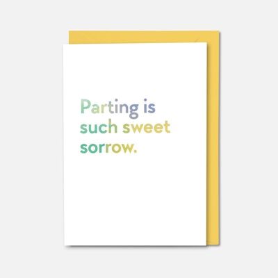 Parting such sweet sorrow Shakespeare quote colourful card