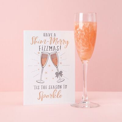 Have a Shim-Merry Fizzmas... drinks shimmer xmas card Rose