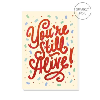 Still Alive Birthday Card | Contemporary Lettering  Card