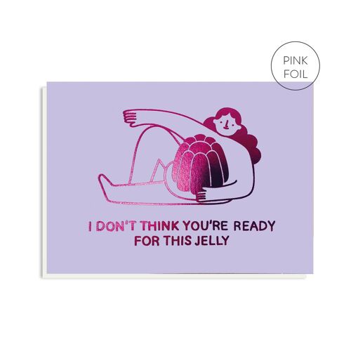 This Jelly Card | Funny Valentine's Card | noughties Trend