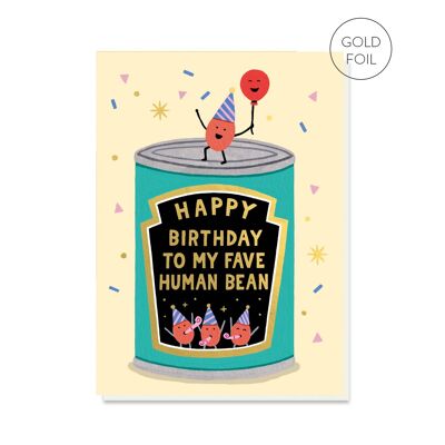 Fave Human Bean Pun Geburtstag | Luxuriöse Goldfolienkarte
